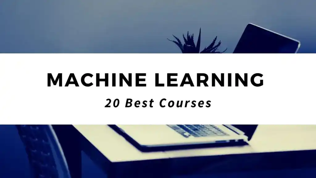 best machine learning courses