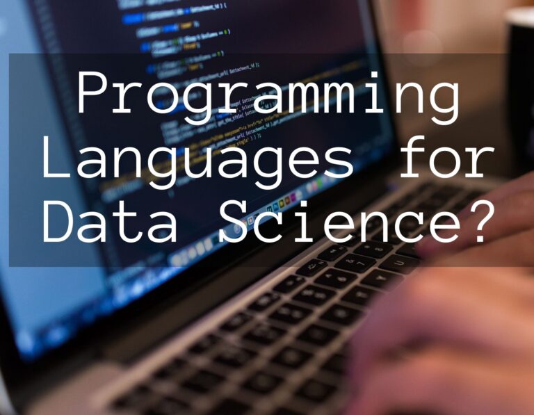 Best Programming Language for Data Scientist to Learn [2022]