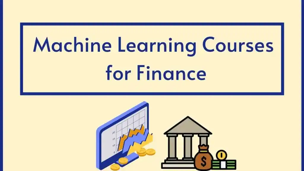 Best Machine Learning Courses for Finance