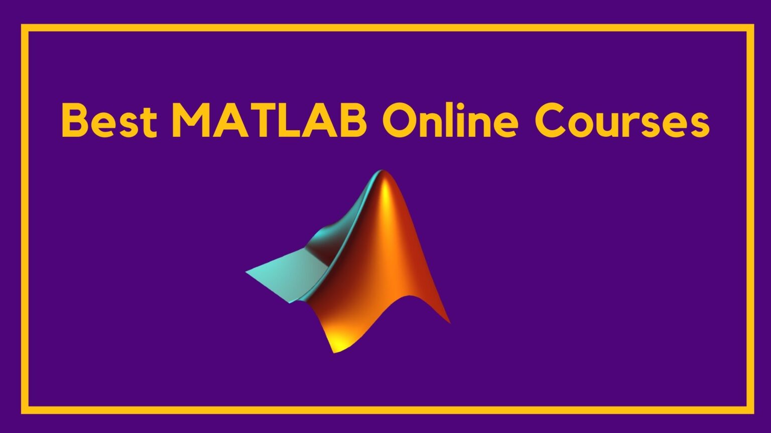 8 Best Online Courses for MATLAB You Need to Know in 2024