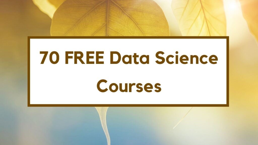 Free Online Courses for Data Science