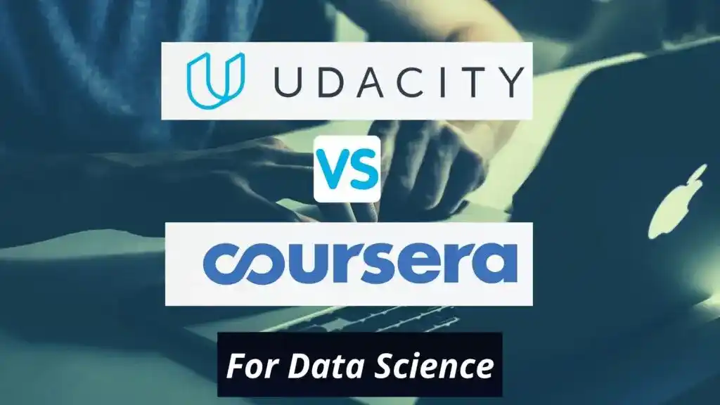 Udacity vs Coursera for Data Science