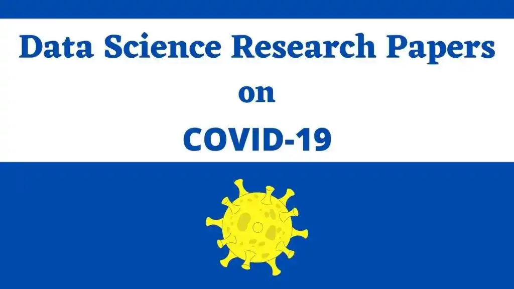 Data Science Research Papers on Covid-19