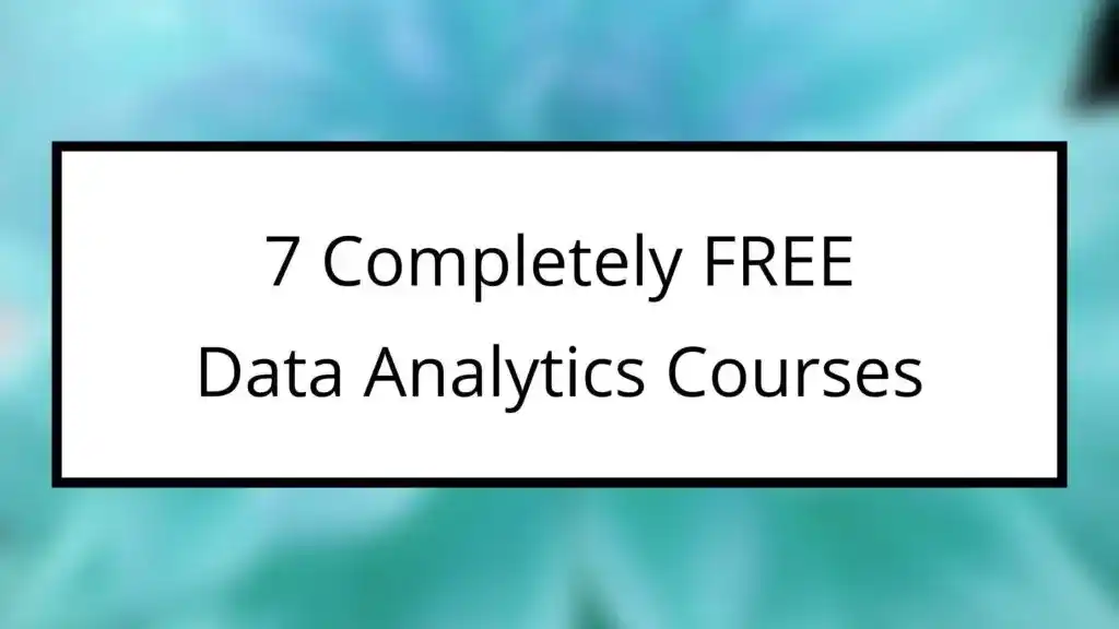 Best Free Online Data Analytics Courses