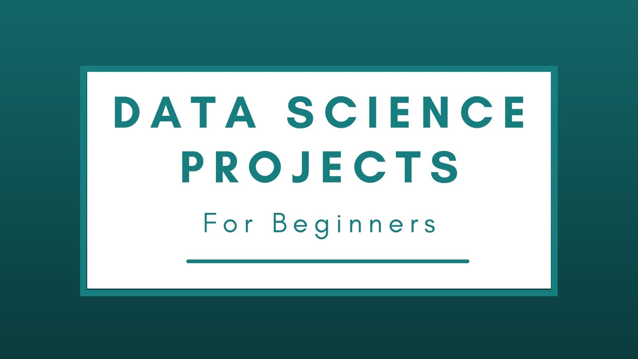 10 Data Science Projects for Beginners to Sharpen Skills in 2024