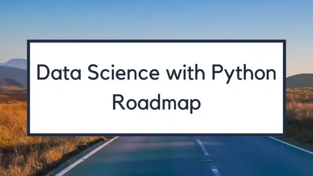 Data Science with Python Roadmap