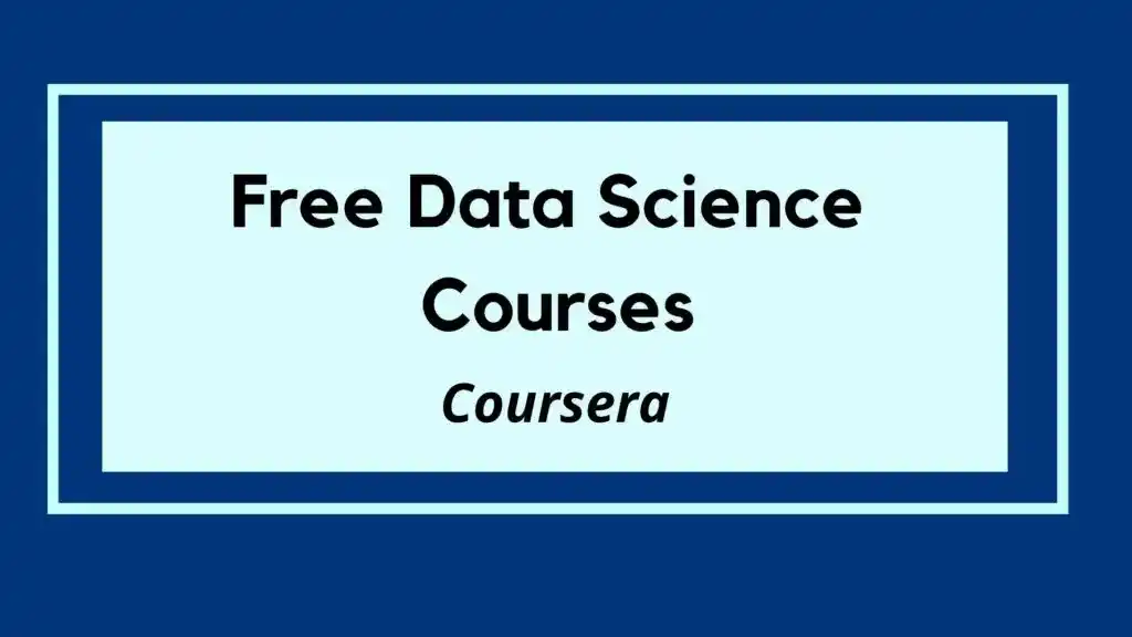 Free Courses on Coursera for Data Science