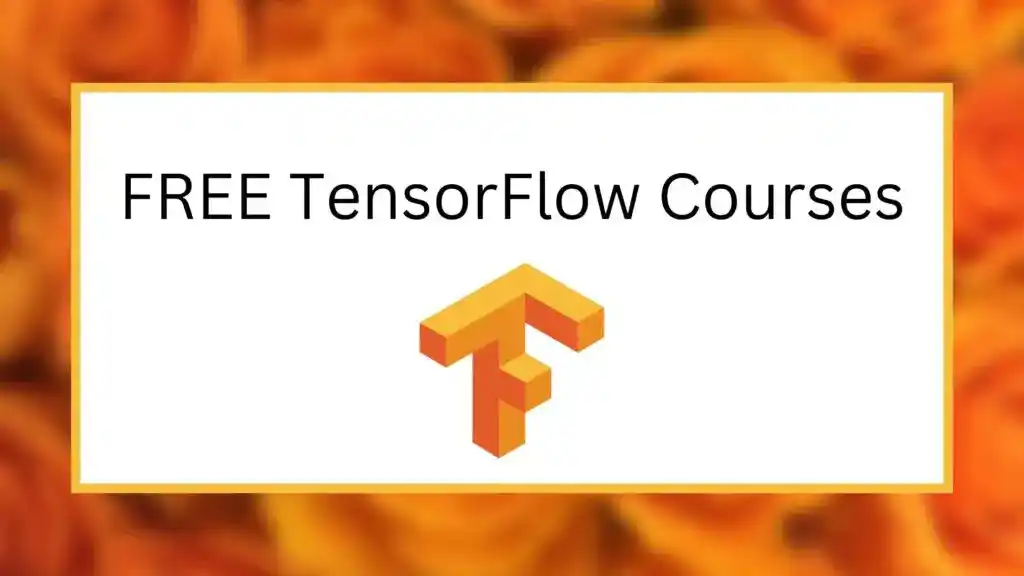 Best Free Tensorflow Courses