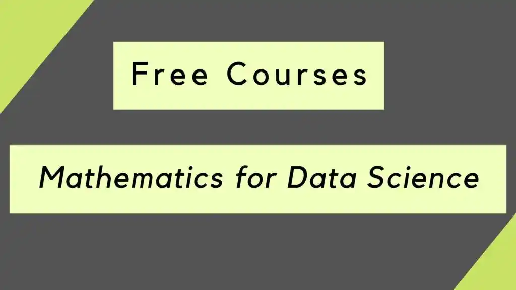 Mathematics for Data Science Free Courses