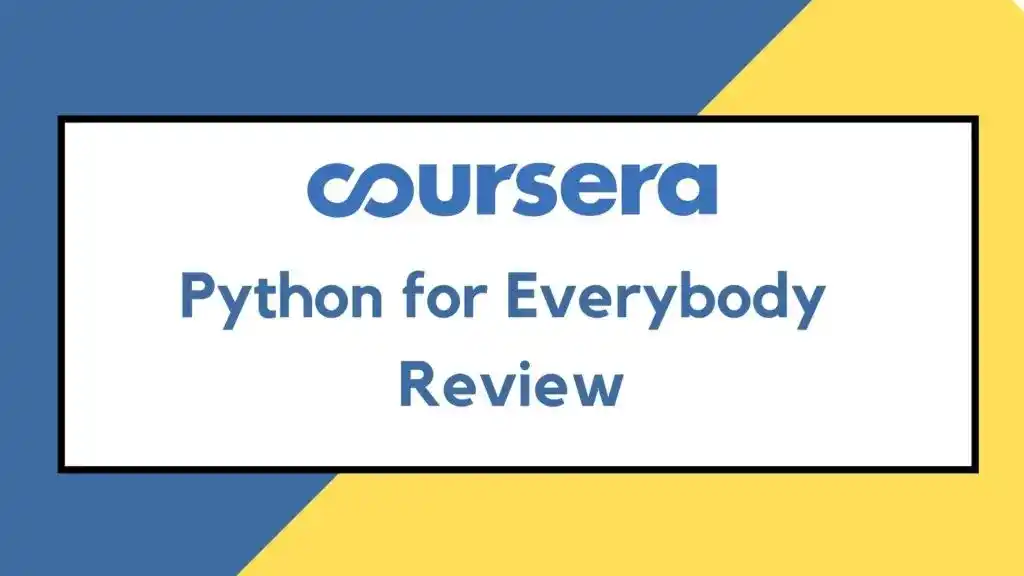 Python for Everybody Specialization Coursera Review