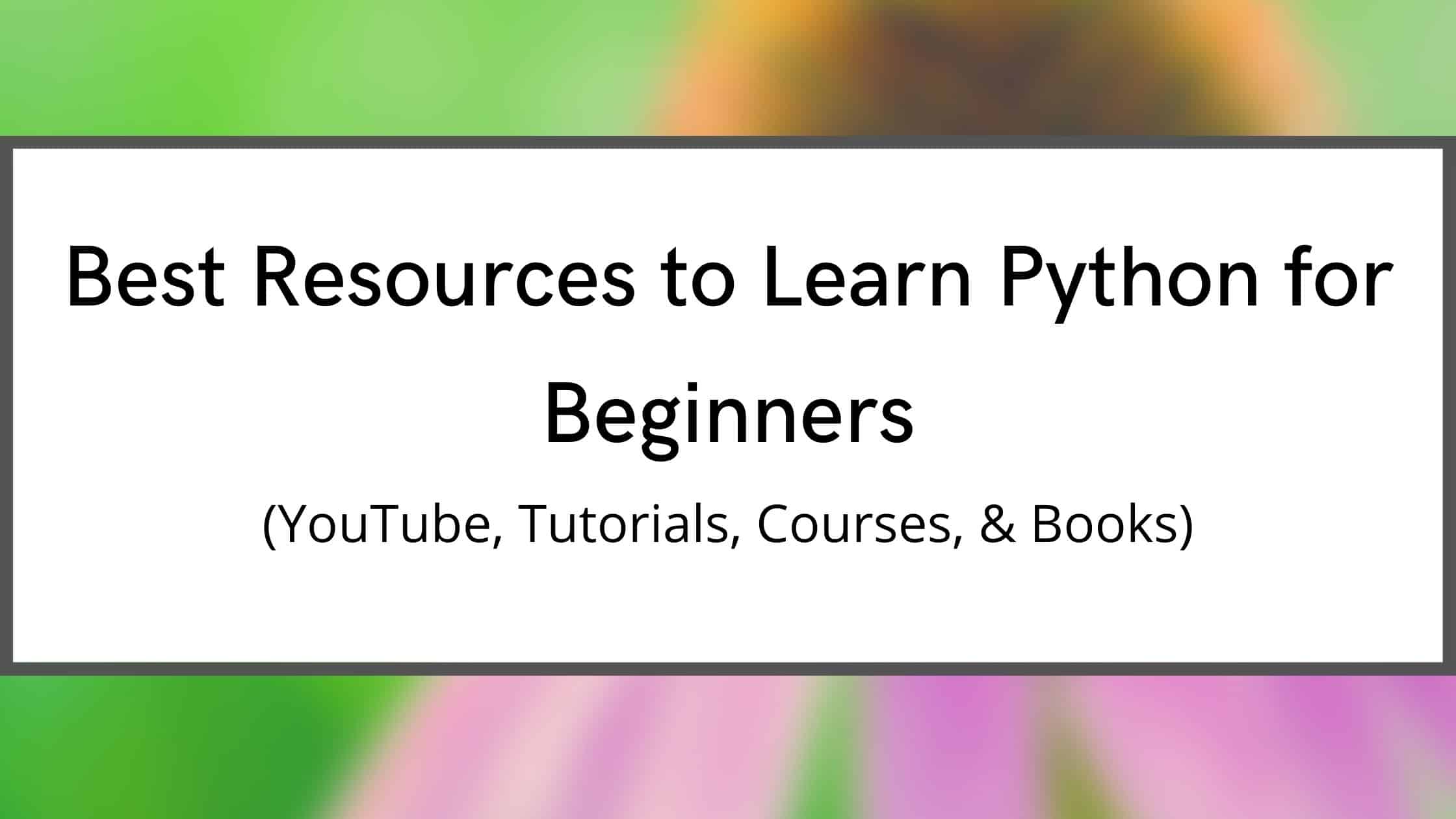 Learn Python For Beginners