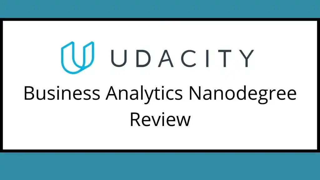 Udacity Business Analytics Nanodegree Review