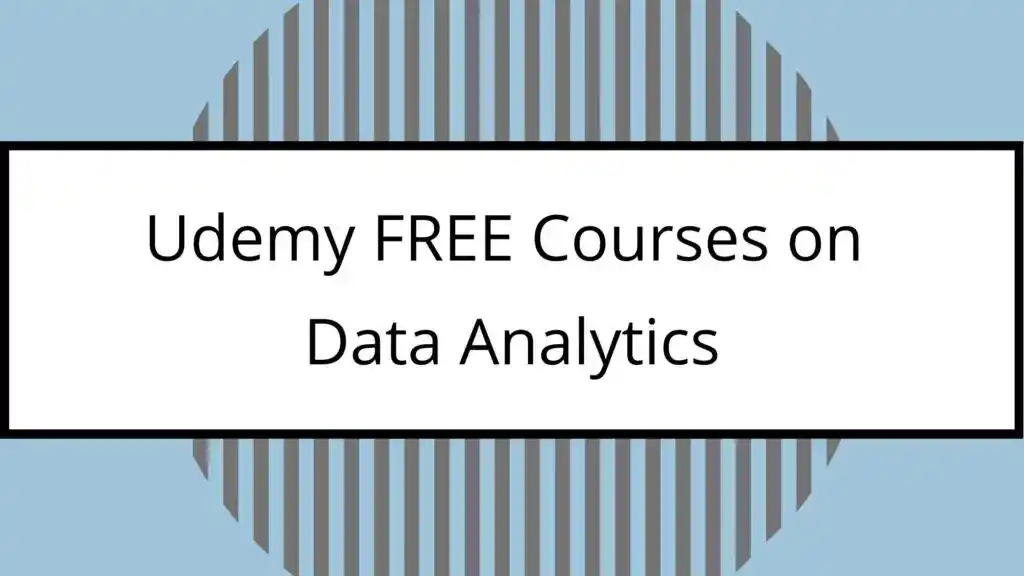 Udemy FREE Courses on Data Analytics