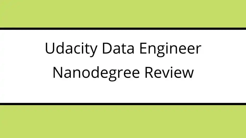 Udacity Data Engineer Nanodegree Review