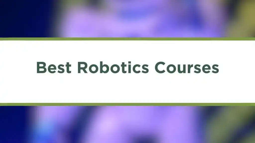 Best Robotics Courses Online
