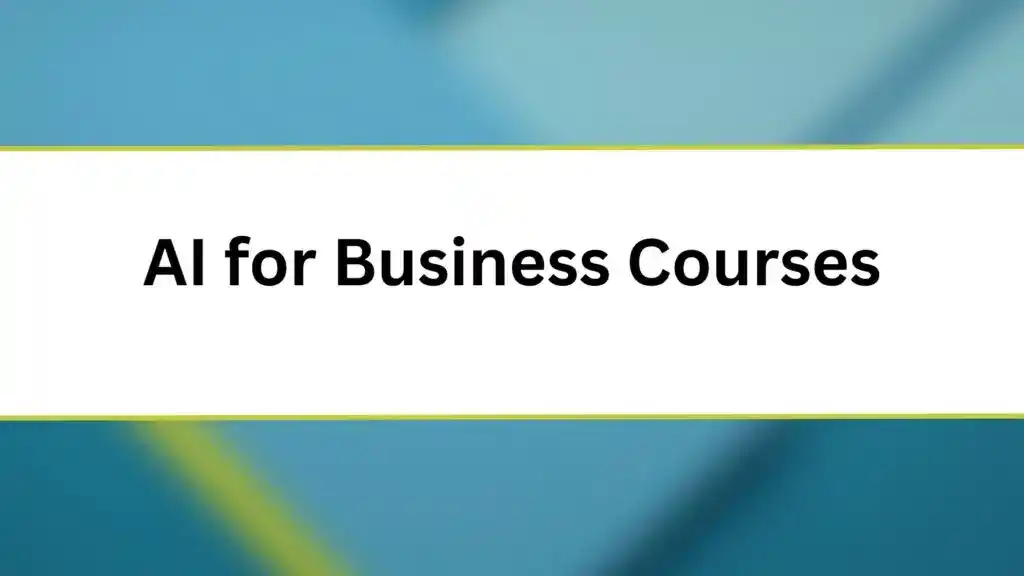 Best AI for Business Courses