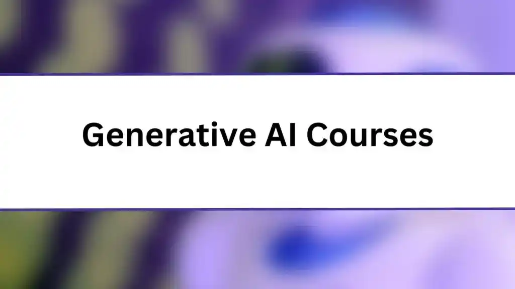 Best Generative AI Courses