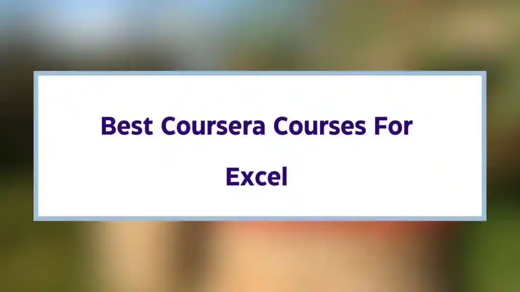 Best Coursera Courses For Excel