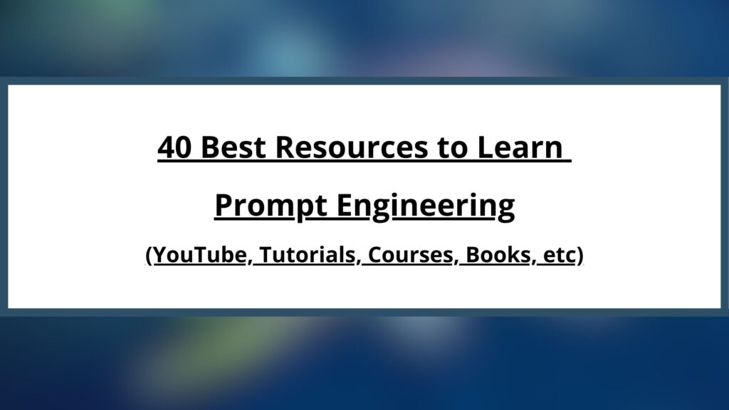 Best Resources to Learn Prompt Engineering