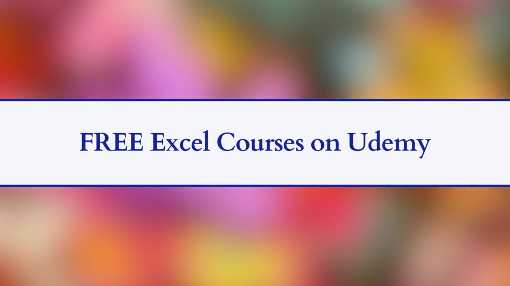 FREE Excel Courses on Udemy
